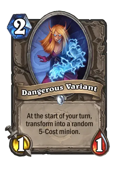 Dangerous Variant