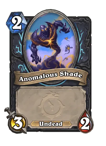 Anomalous Shade