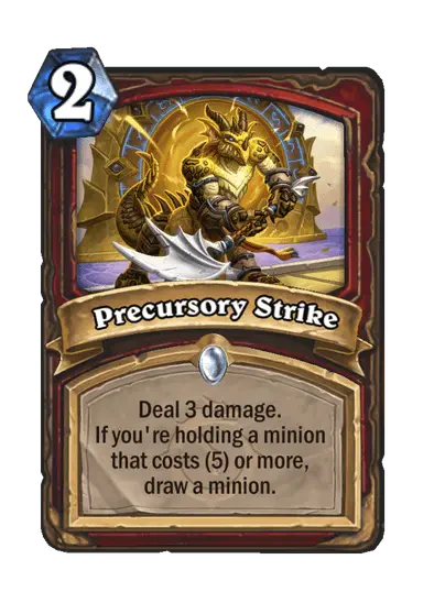 Precursory Strike