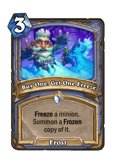 Buy One, Get One Freeze