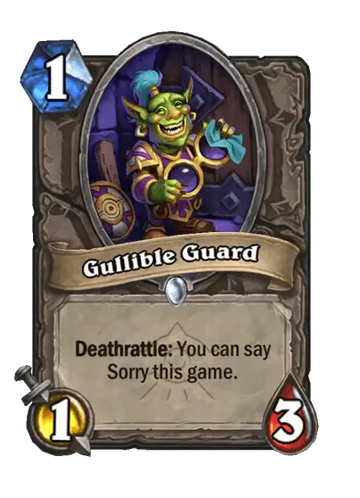 Gullible Guard