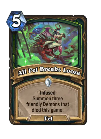 All Fel Breaks Loose