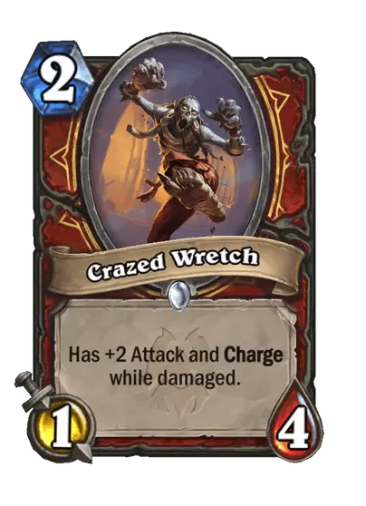 Crazed Wretch