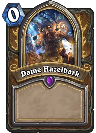 Dame Hazelbark