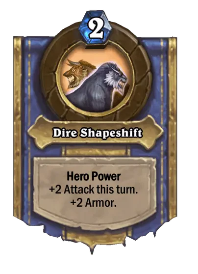 Dire Shapeshift