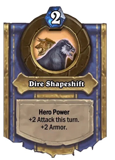 Dire Shapeshift