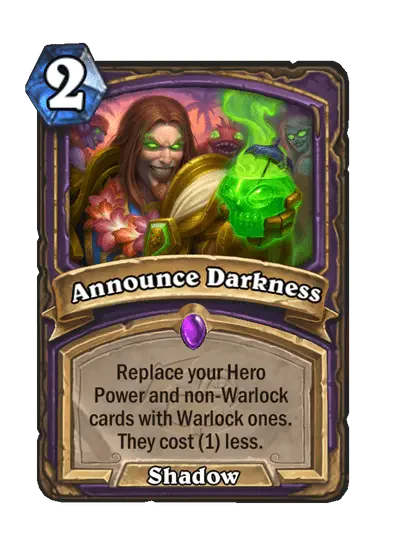 Announce Darkness