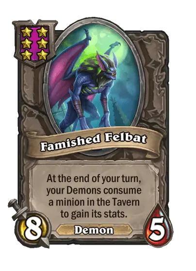 Famished Felbat