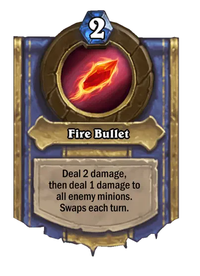 Fire Bullet