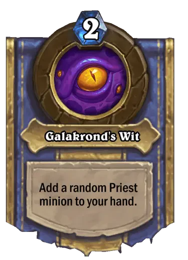 Galakrond's Wit