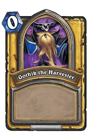 Gothik the Harvester