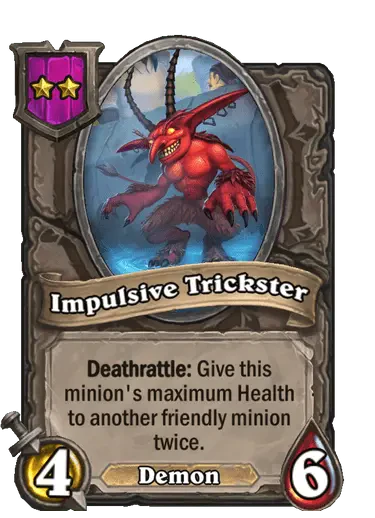 Impulsive Trickster