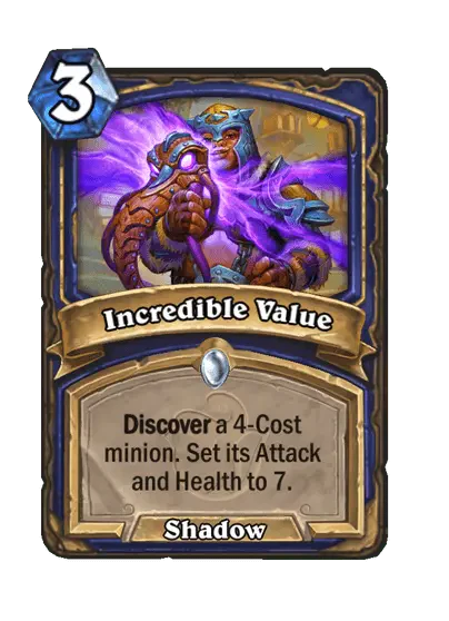 Incredible Value