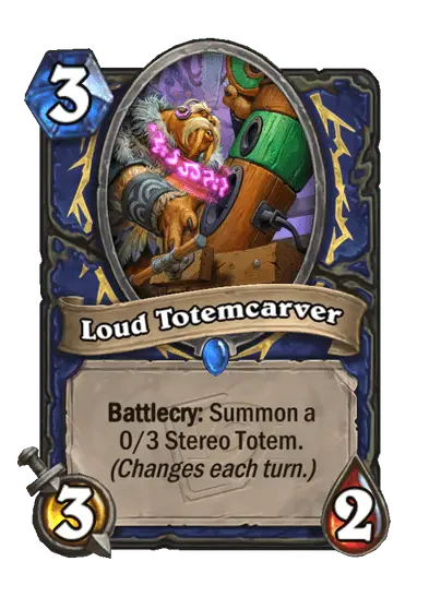 Loud Totemcarver