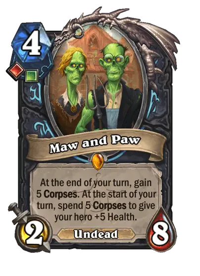 Maw and Paw