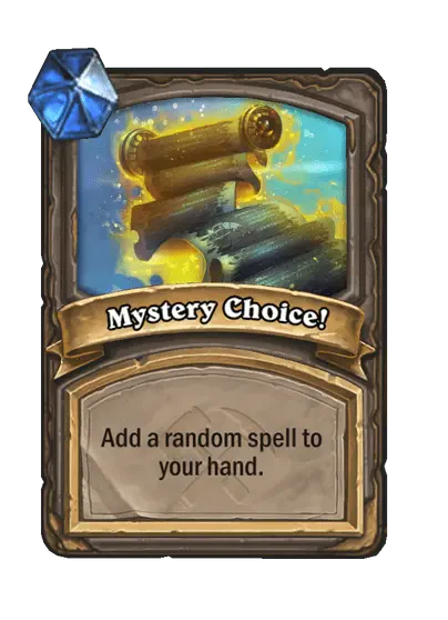 Mystery Choice!