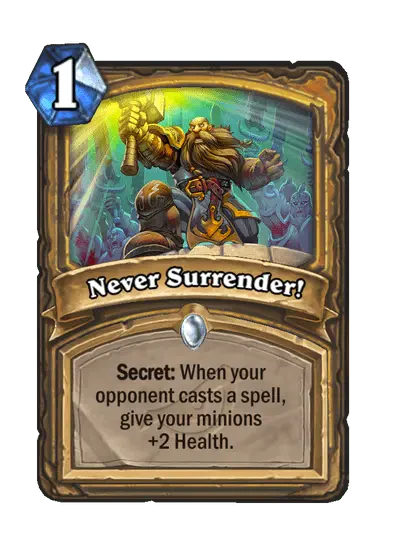 Never Surrender!