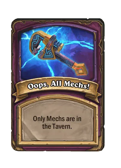 Oops, All Mechs!