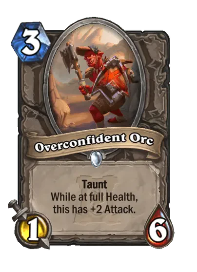 Overconfident Orc