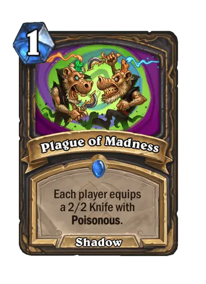 Plague of Madness