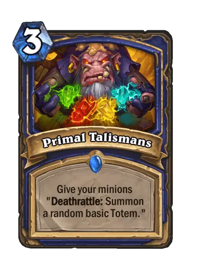 Primal Talismans