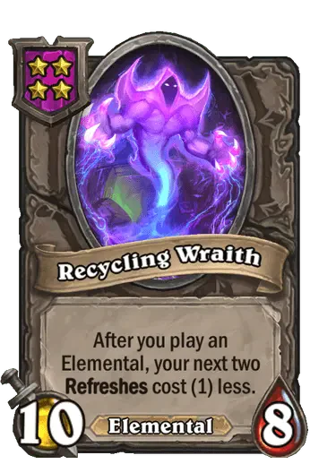 Recycling Wraith