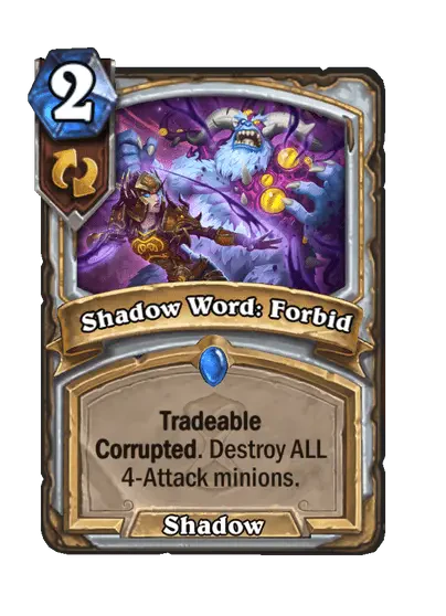 Shadow Word: Forbid