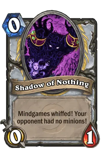 Shadow of Nothing Forum | HearthCard