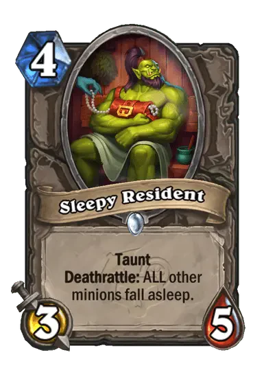 Sleepy Resident