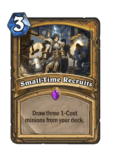 Small-Time Recruits