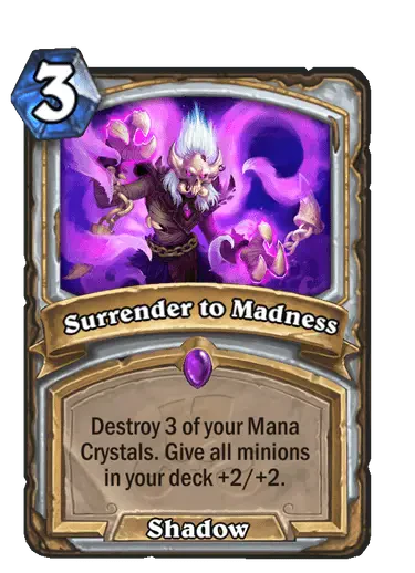 Surrender to Madness