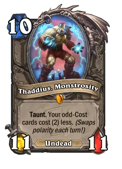 Thaddius, Monstrosity