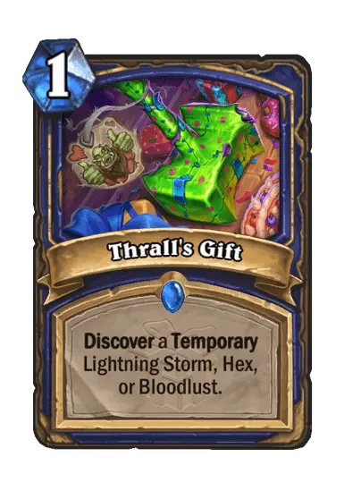 Thrall's Gift