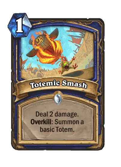 Totemic Smash