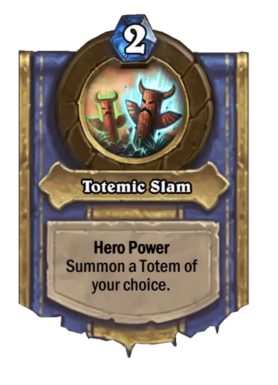 Totemic Slam