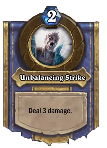Unbalancing Strike