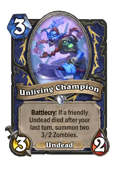 Unliving Champion