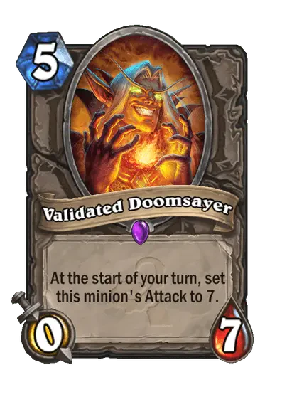 Validated Doomsayer