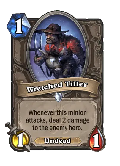 Wretched Tiller